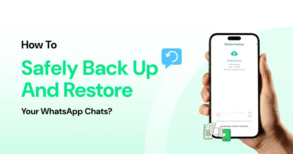 Safely Backup Whatsapp Chats